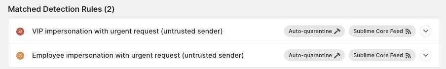 Sublime matching two auto-quarantine rules for VIP and employee impersonation with urgent requests