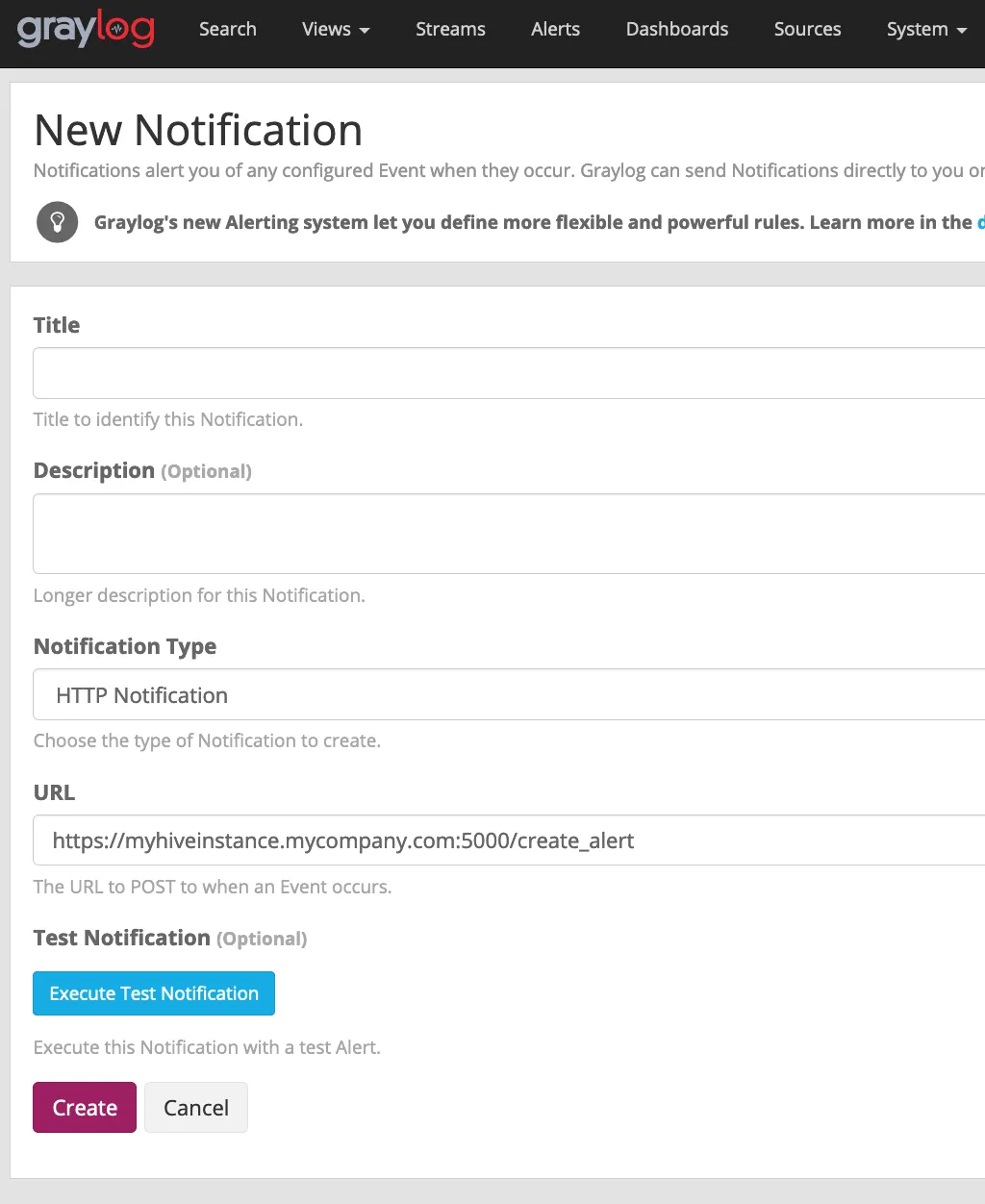 Graylog New Notification form set to HTTP Notification, posting to a TheHive create_alert URL